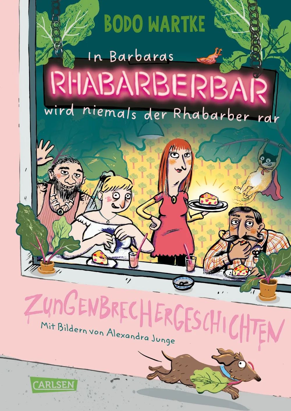Carlsen Verlag GmbH In Barbaras Rhabarber wird niemals