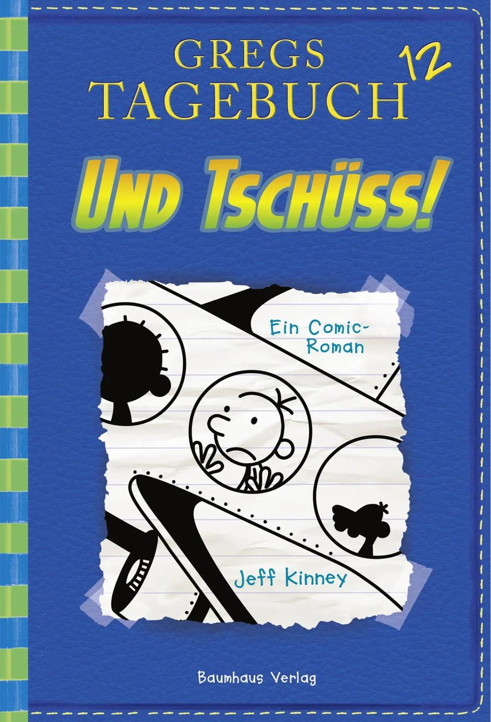Bastei Lübbe AG Gregs Tagebuch 12 Und Tschüss!!
