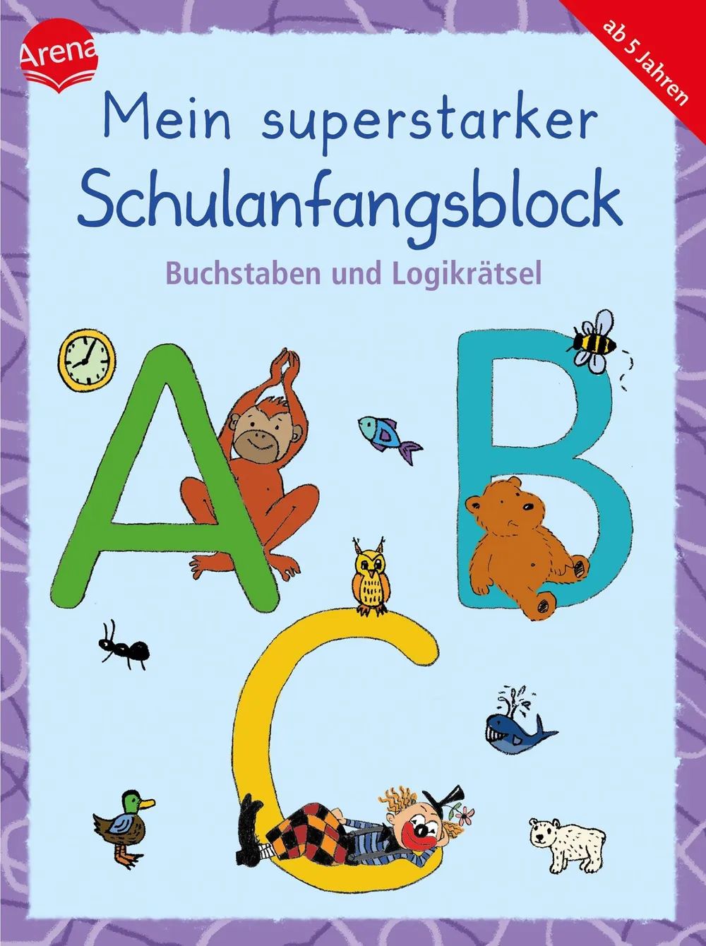 Arena Verlag GmbH Mein superstarker Schulanfangsblock