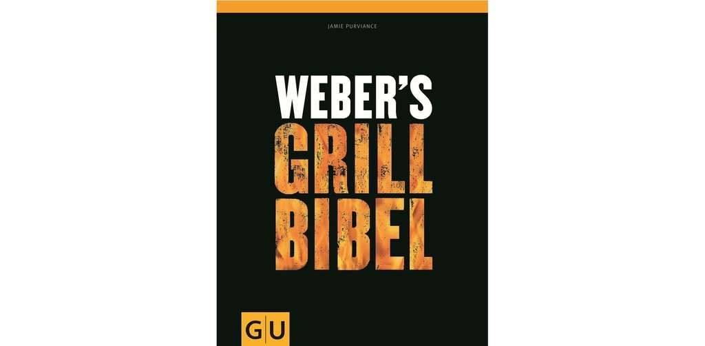 Weber Weber's Grill Bibel