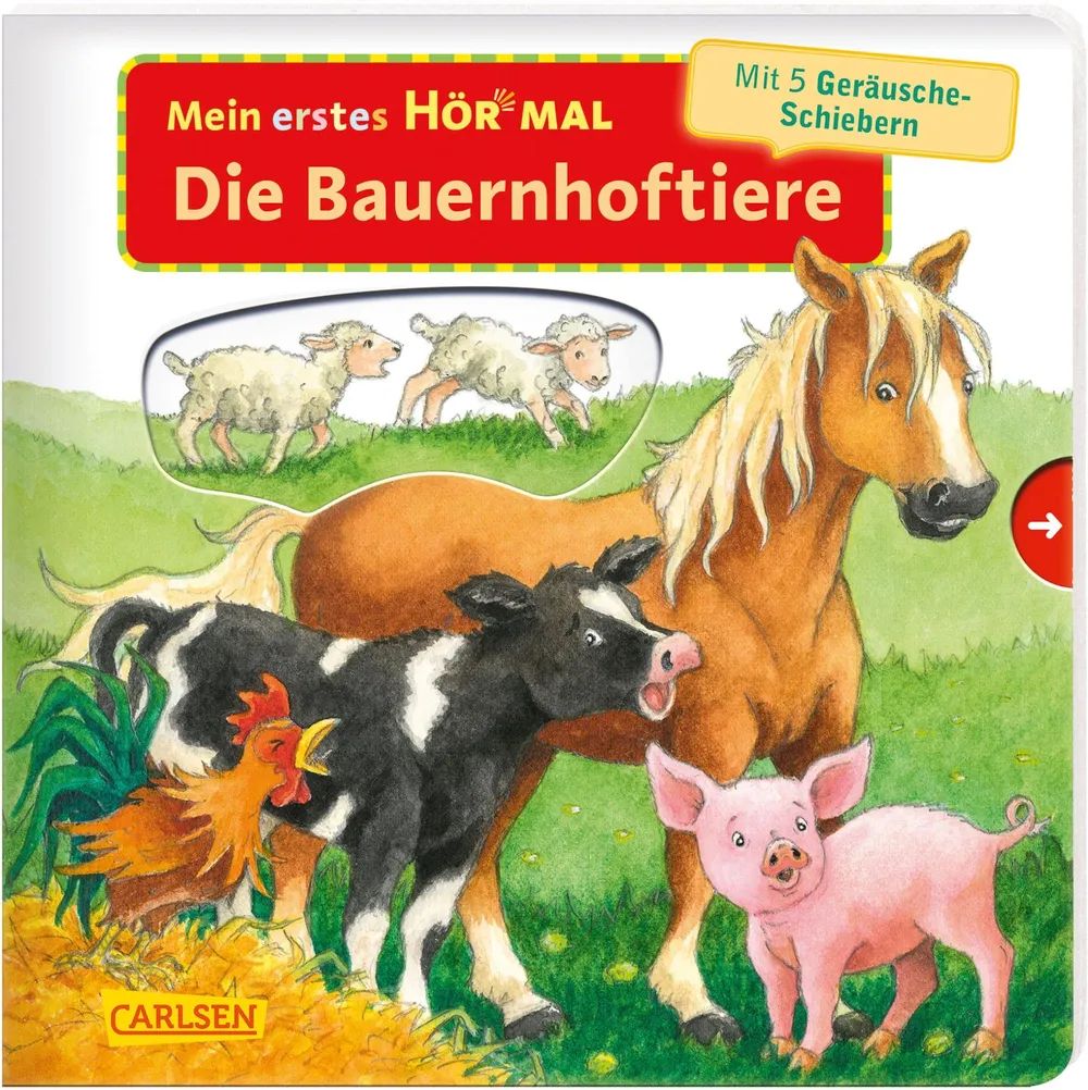 Carlsen Verlag GmbH Mein erstes Hör mal: Die Bauernhoftiere