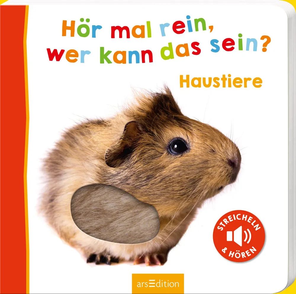 Ars Edition GmbH Hör mal rein - Haustiere