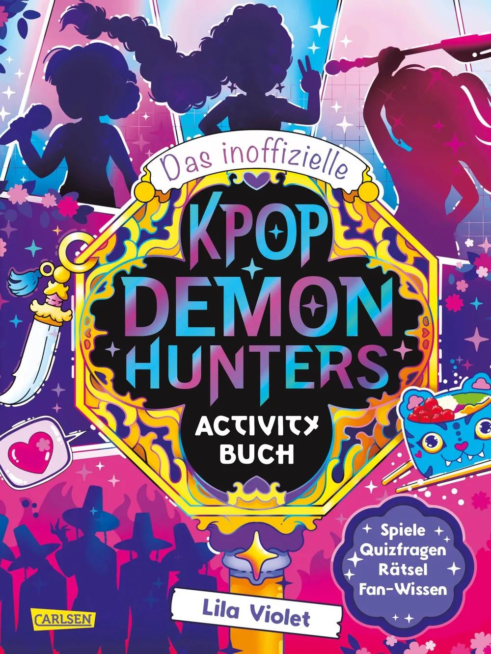 Carlsen Verlag GmbH Das inoffizielle K-POP DEMON HUNTERS Act