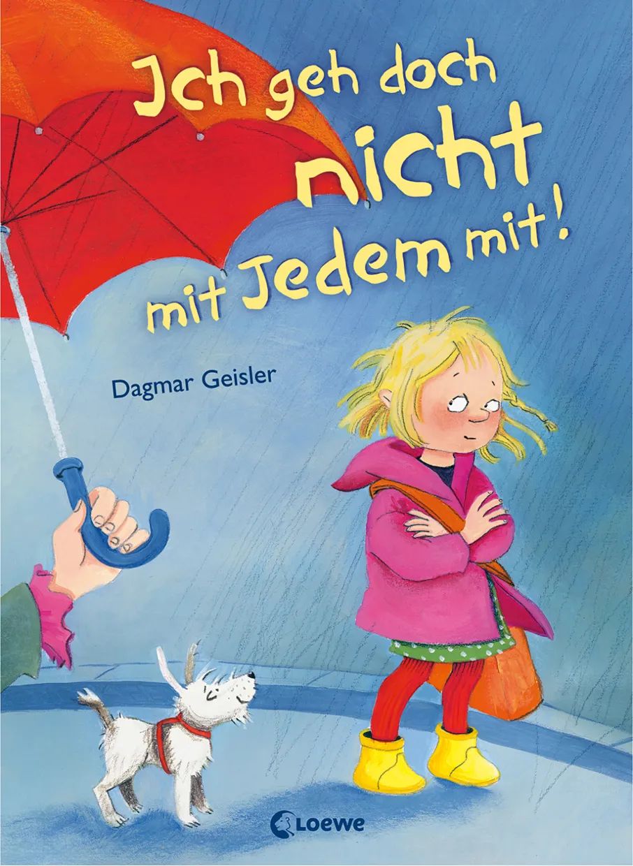 Loewe Verlag GmbH Ich geh doch nicht mit jedem mit!