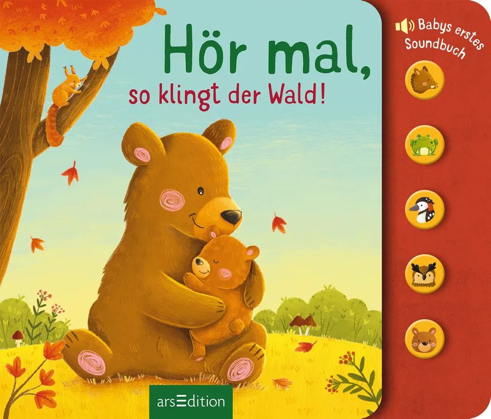 Ars Edition GmbH Hör mal, so klingt der Wald!