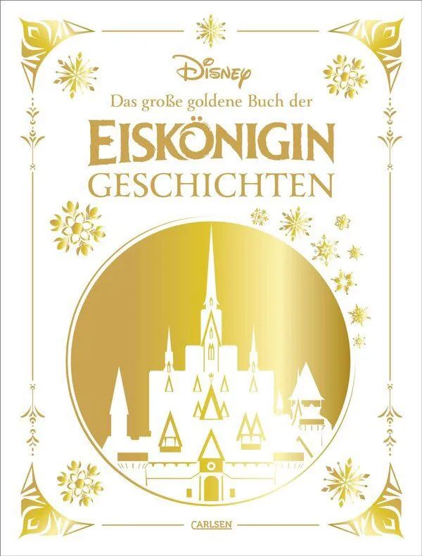 Carlsen Verlag GmbH Disney Goldene Buch der Eiskönigin