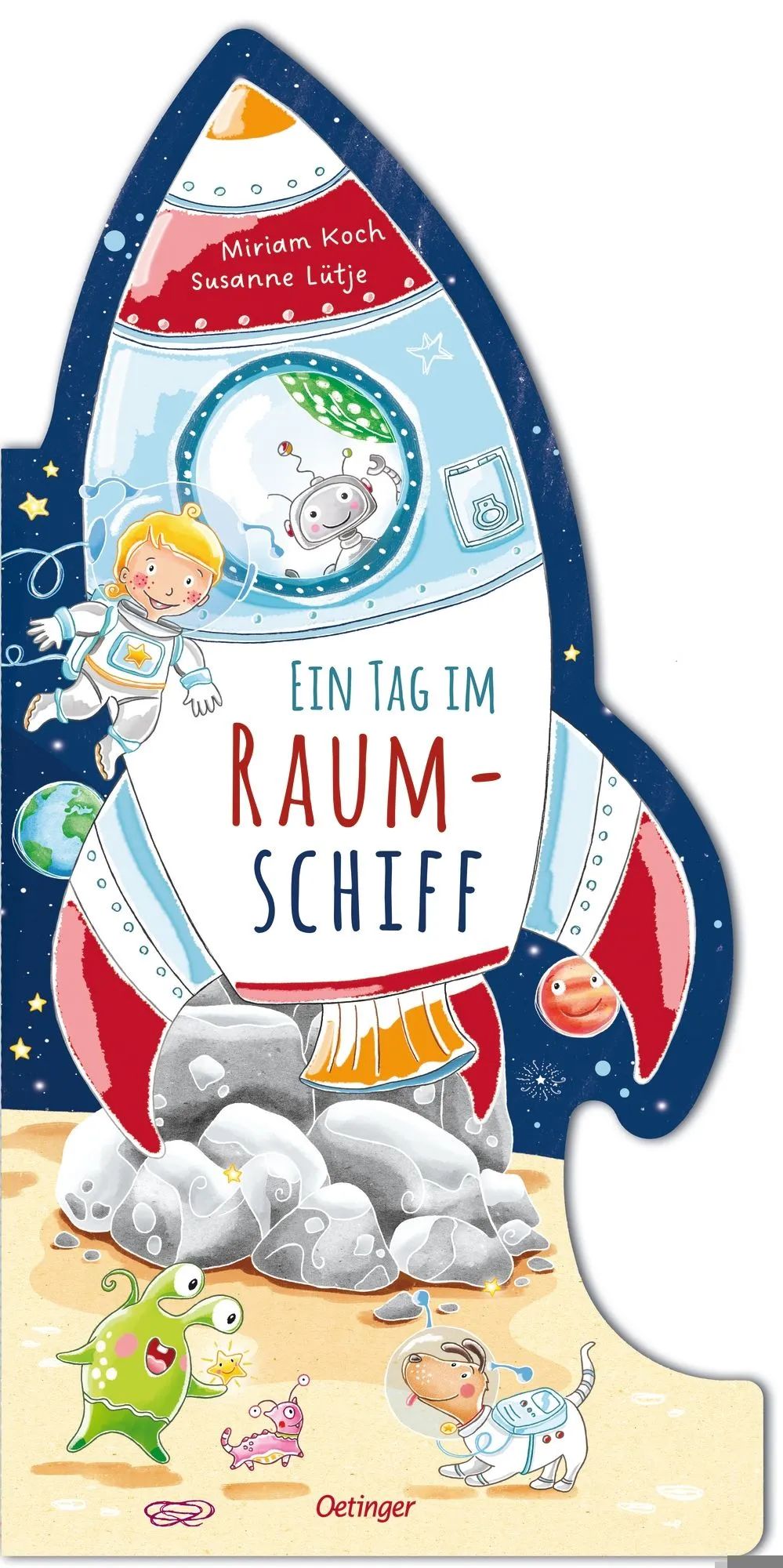 Verlagsgruppe Oetinger Service GmbH Ein Tag im Raumschiff