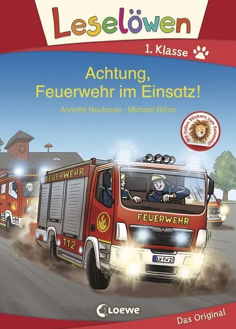 Loewe Verlag GmbH LL 1. Kl. Achtung, Feuerwehr im Einsatz