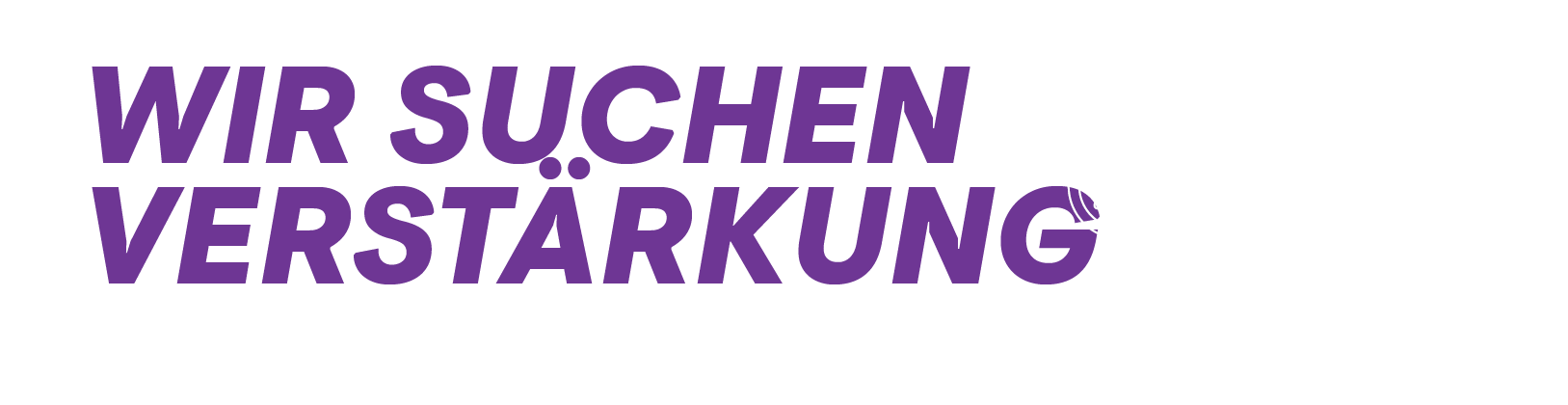 Wir suchen Verstärkung-0815 Jobs