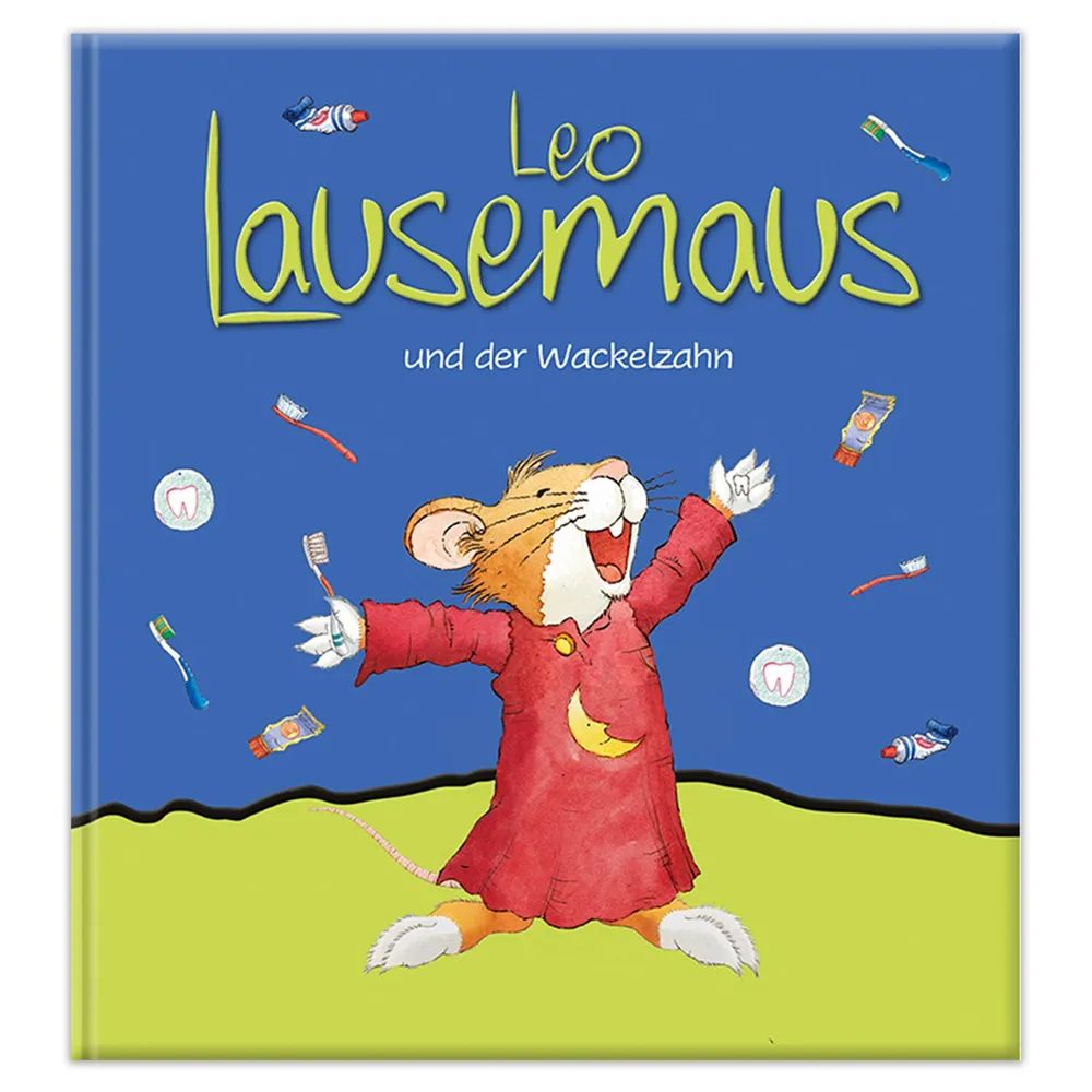 Helmut Lingen Verlag GmbH Leo Lausemaus und der Wackelzahn