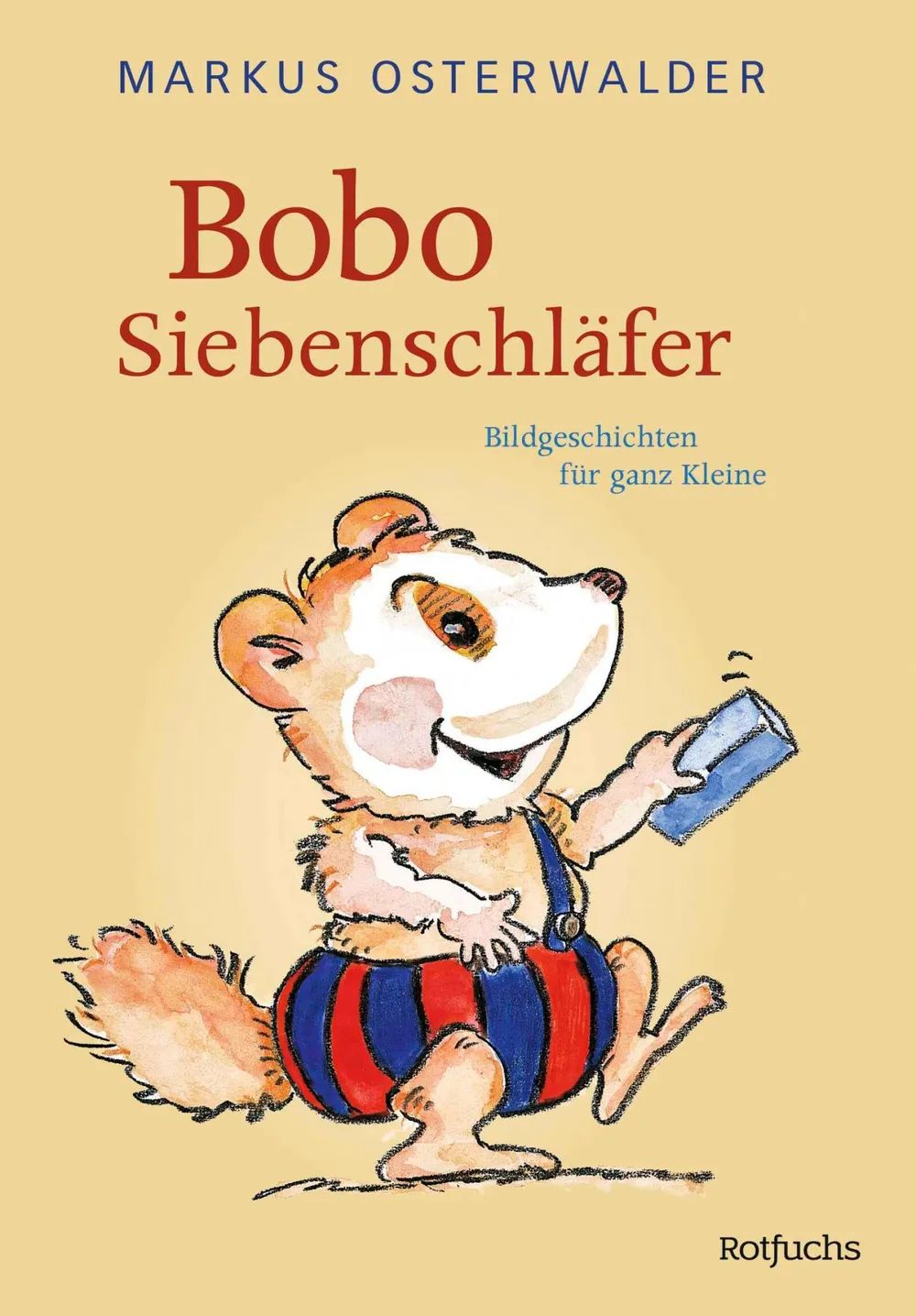 Fischer Sauerländer GmbH Bobo Siebenschläfer Bildgeschichten