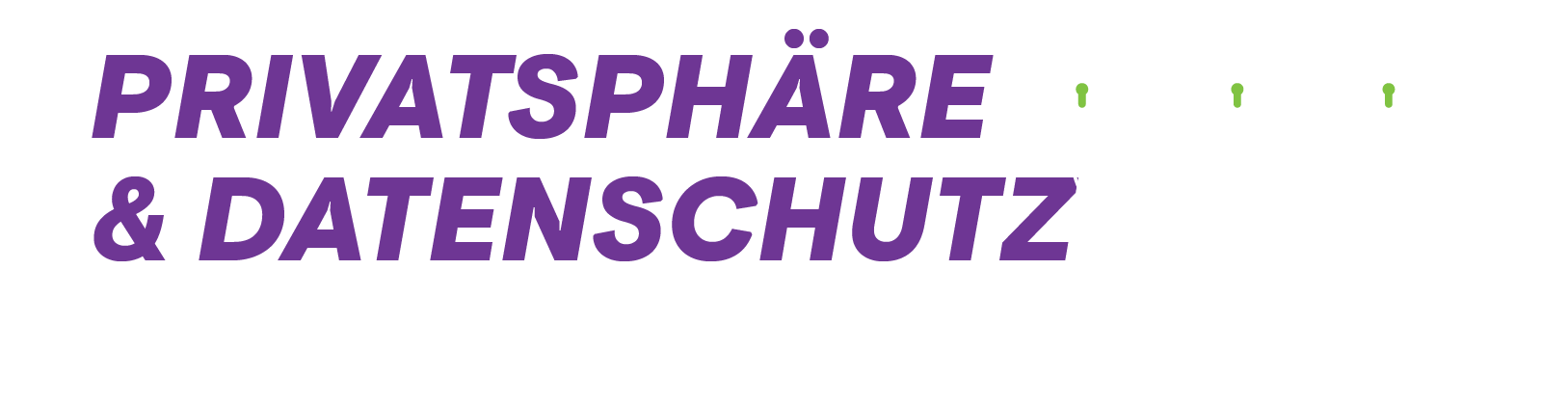 Privatsphaere und Datenschutz