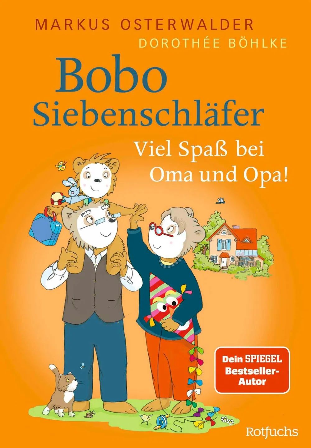 Fischer Sauerländer GmbH Bobo Sieben. Viel Spaß bei Oma/Opa