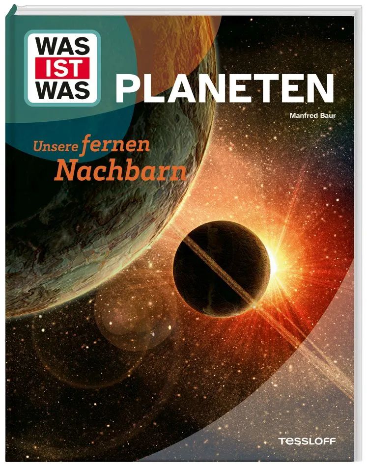 Tessloff Verl.Ragnar Tessloff GmbH& WIW Planeten. Unsere fernen Nachbarn
