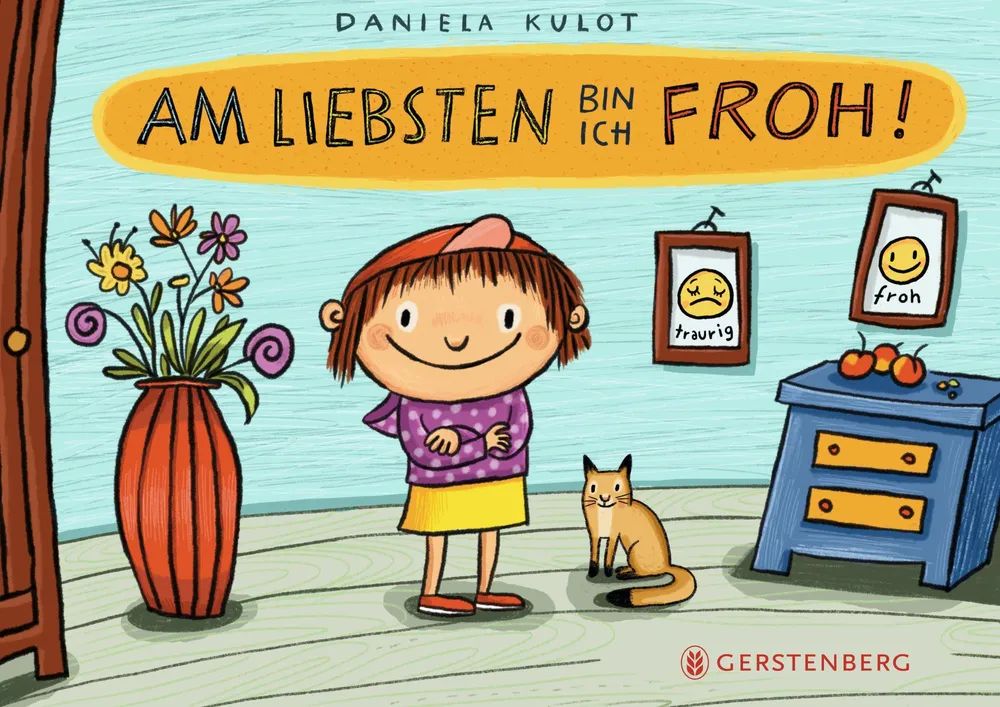 Gerstenberg Verlag GmbH & Co.KG Am liebsten bin ich froh!