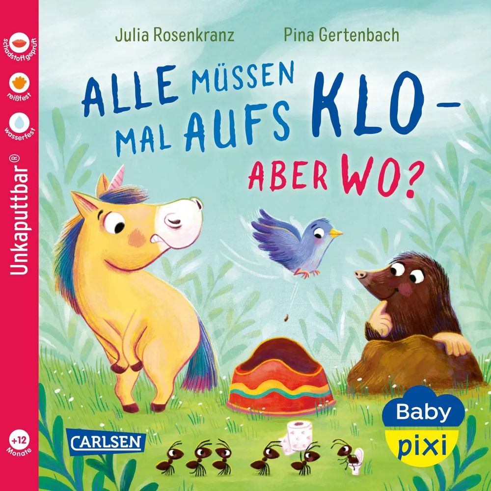 Carlsen Verlag GmbH Baby Pixi 175 Alle müssen aufs Klo, aber
