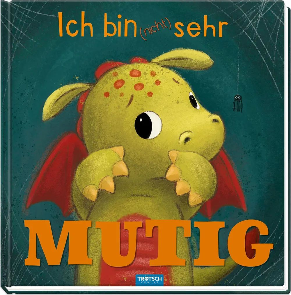 Trötsch Verlag GmbH & Co. KG Ich bin (nicht) sehr mutig