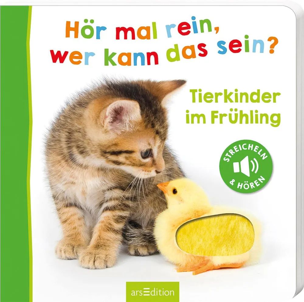 Ars Edition GmbH Hör mal rein - Tierkinder im Frühling