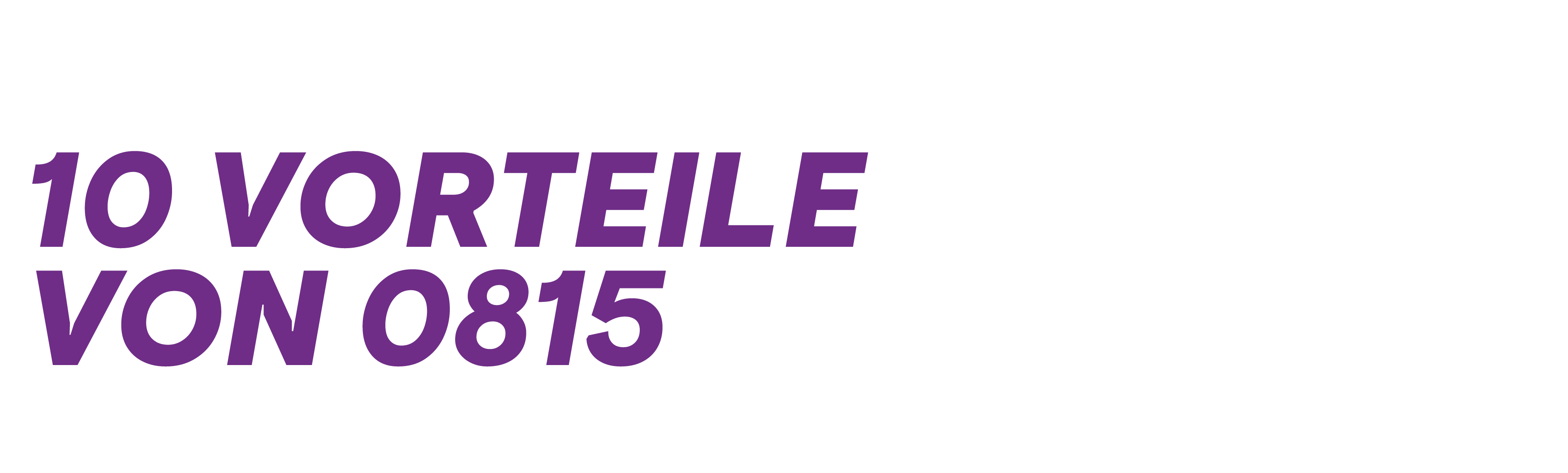 10 Vorteile von 0815