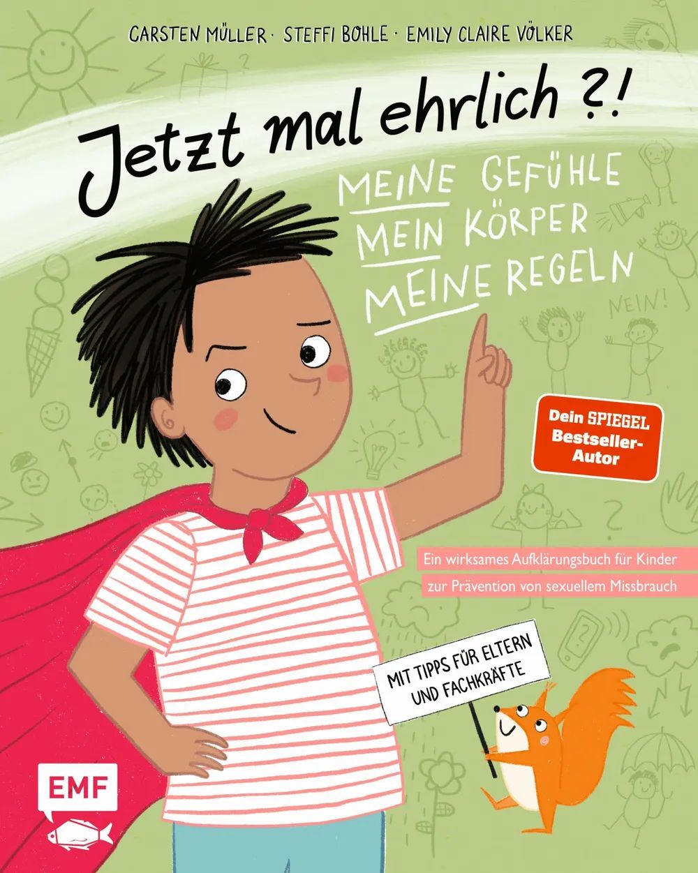 Edition Michael Fischer GmbH Jetzt mal ehrlich?! Gefühle, Körper, Reg