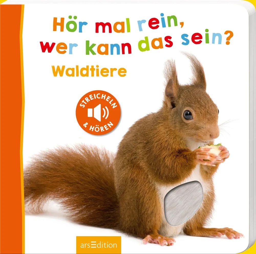 Ars Edition GmbH Hör mal rein - Waldtiere