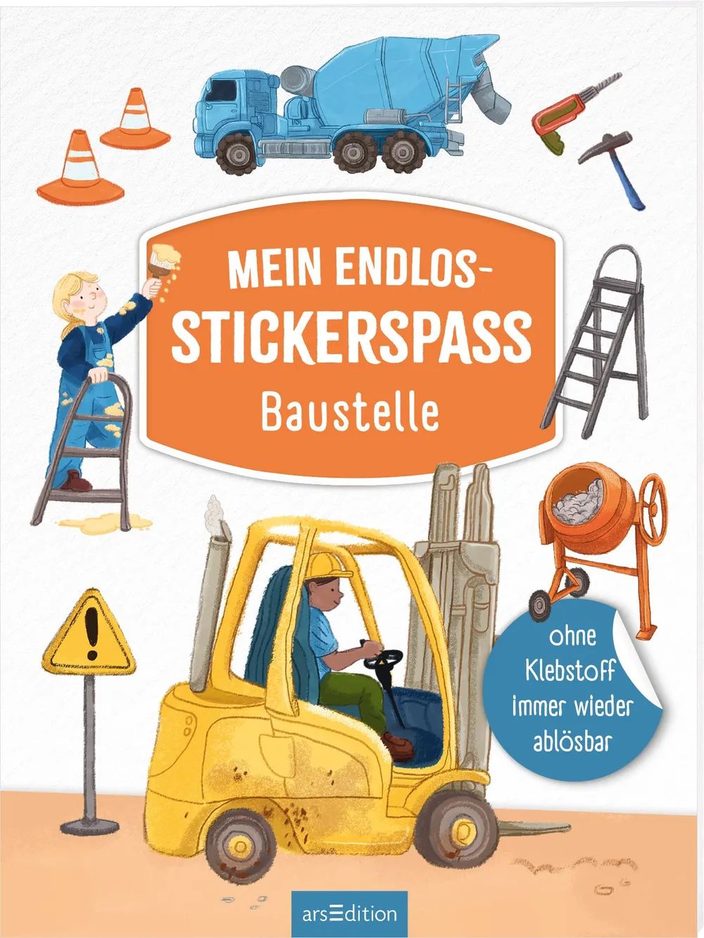 Ars Edition GmbH Endlos-Stickerspaß: Baustell