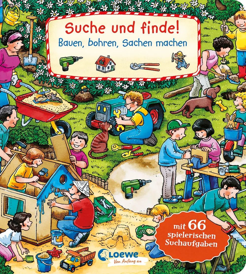 Loewe Verlag GmbH Suche und finde! Bauen, bohren, Sachen m