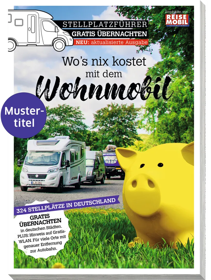 Dolde Stellplatzf. Gratis Übernachten  2.Aufl