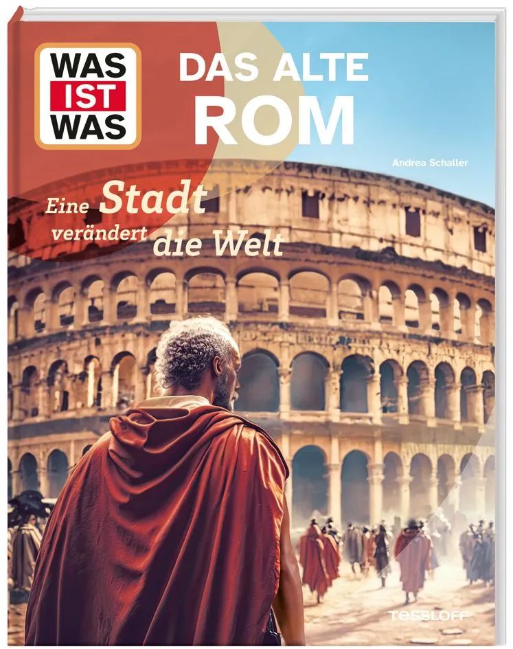 Tessloff Verl.Ragnar Tessloff GmbH& WAS IST WAS Das alte Rom