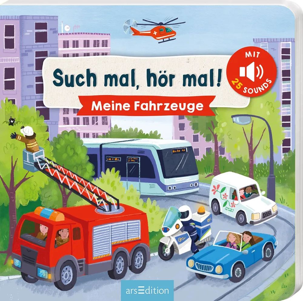 Ars Edition GmbH Such mal, hör mal! Meine Fahrzeuge