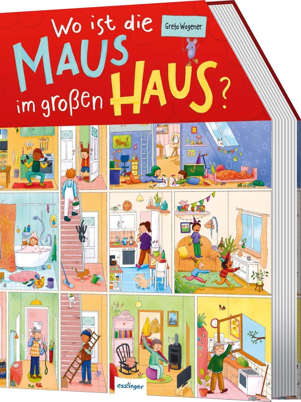 Thienemann - Esslinger Verlag GmbH Wo ist die Maus im großen Haus?