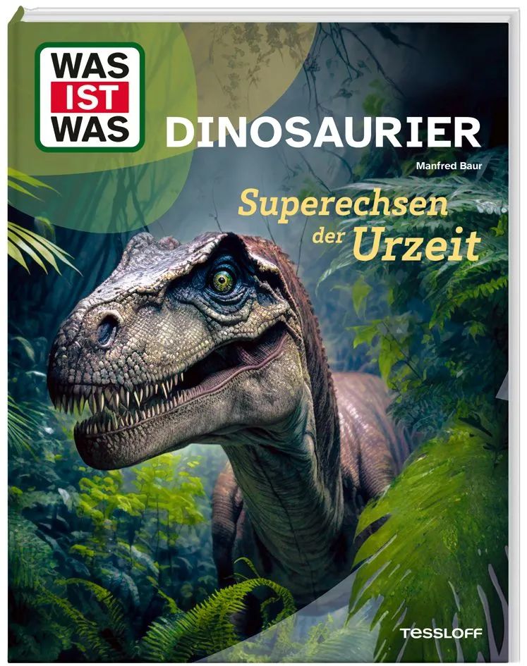 Tessloff Verl.Ragnar Tessloff GmbH& WIW Dinosaurier. Superechsen der Urzeit