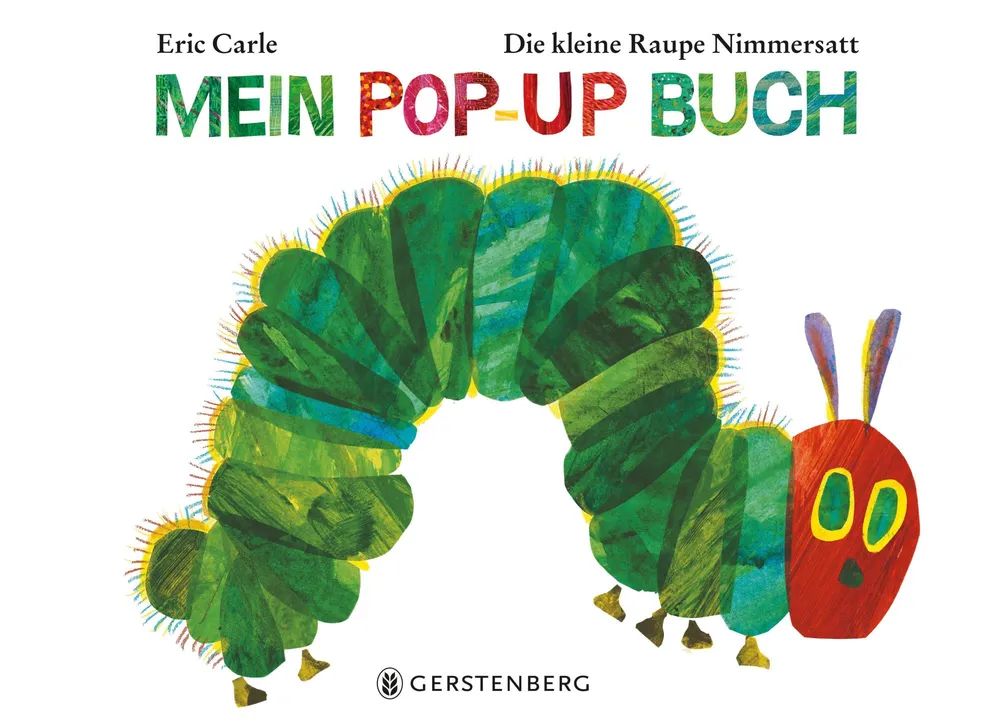 Gerstenberg Verlag GmbH & Co.KG Kleine Raupe Nimmersatt Mein Pop-up-Buch