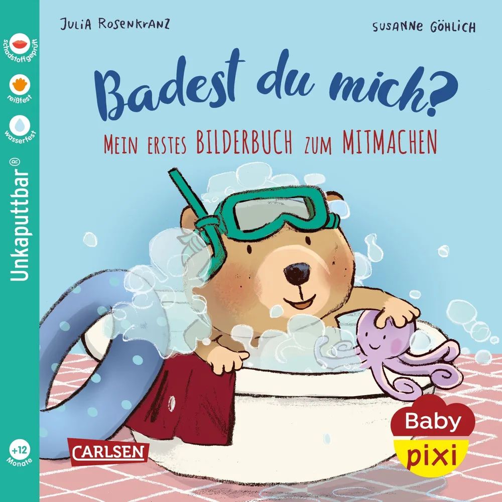 Carlsen Verlag GmbH Baby Pixi 85 unkaputtbar Badest du mich?