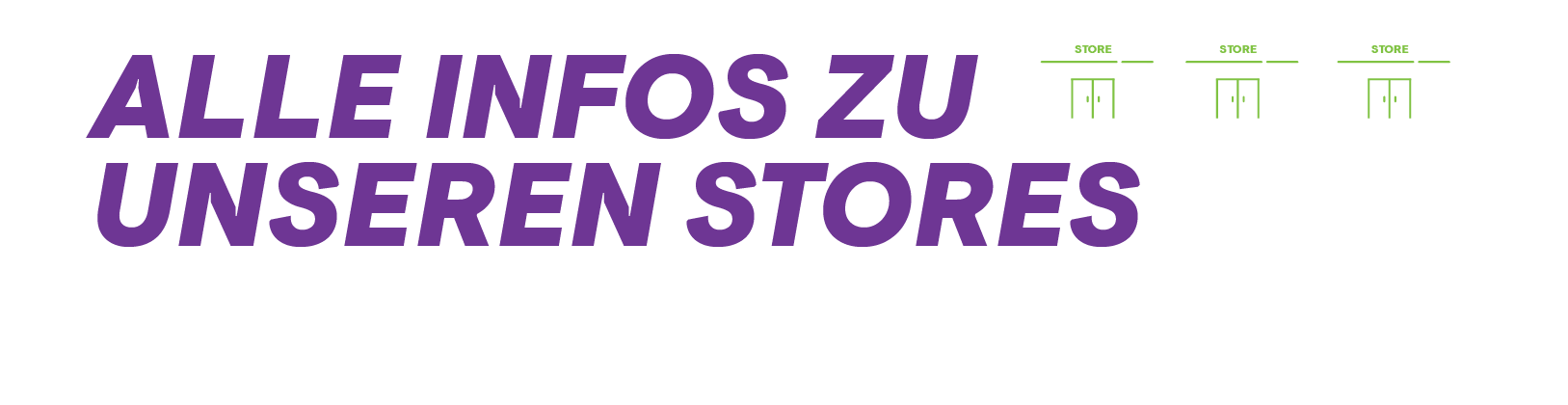 Alle Infos zu unseren Stores