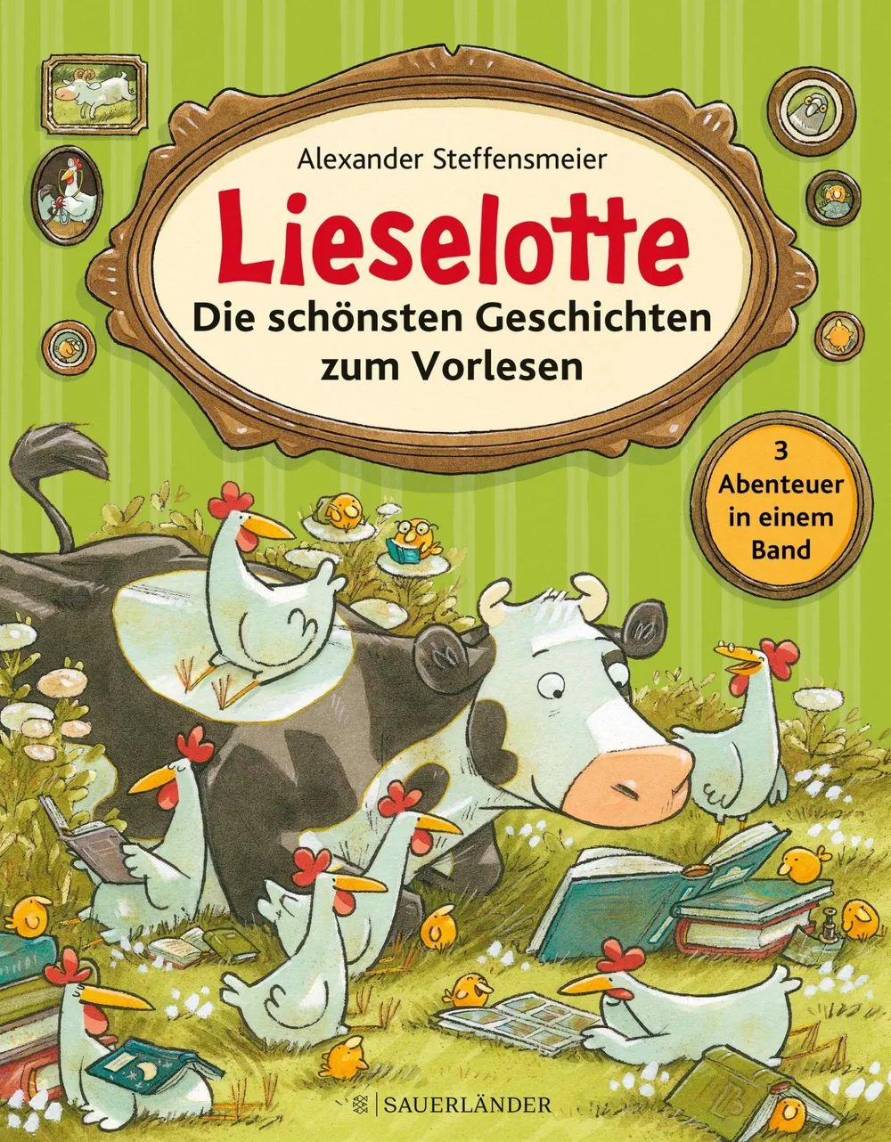 Fischer Sauerländer GmbH Lieselotte Schönsten Vorlesegeschichten