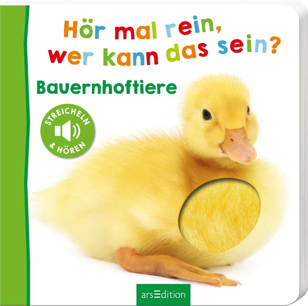 Ars Edition GmbH Hör mal rein - Bauernhoftiere