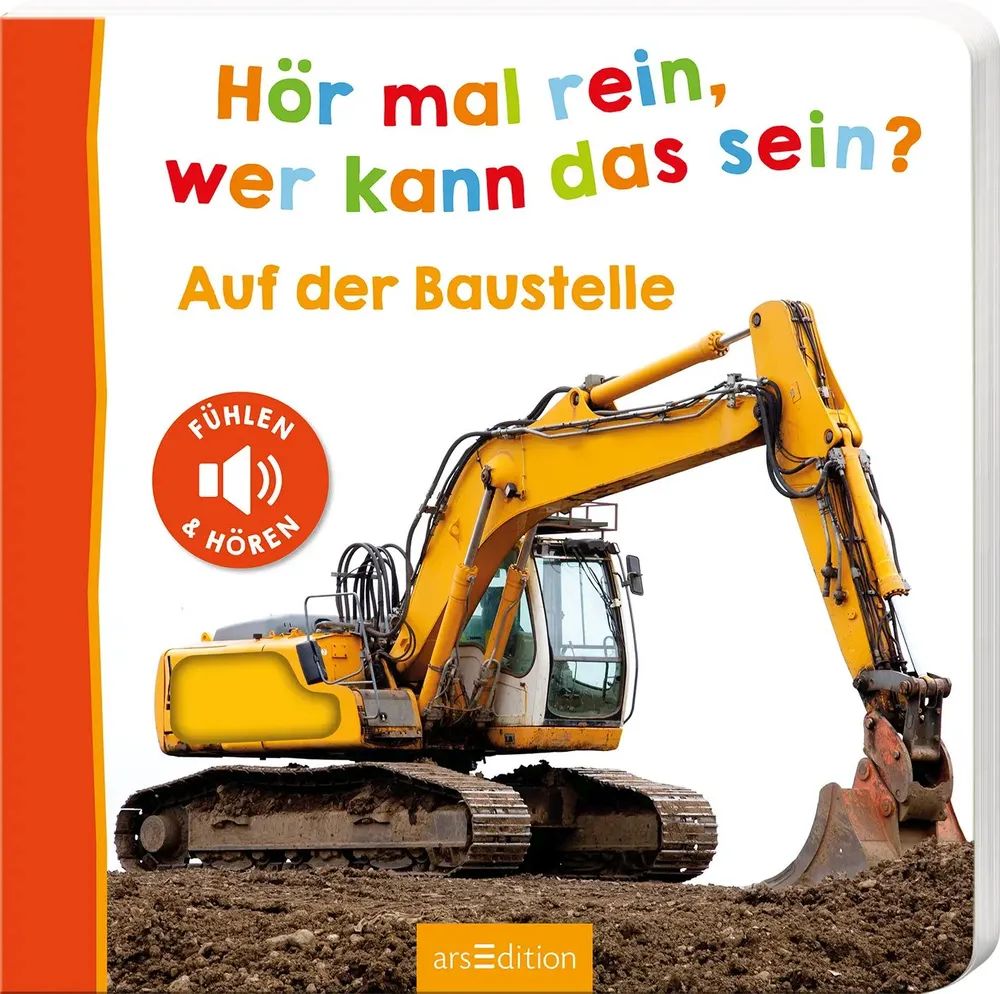 Ars Edition GmbH Hör mal rein - Auf der Baustelle