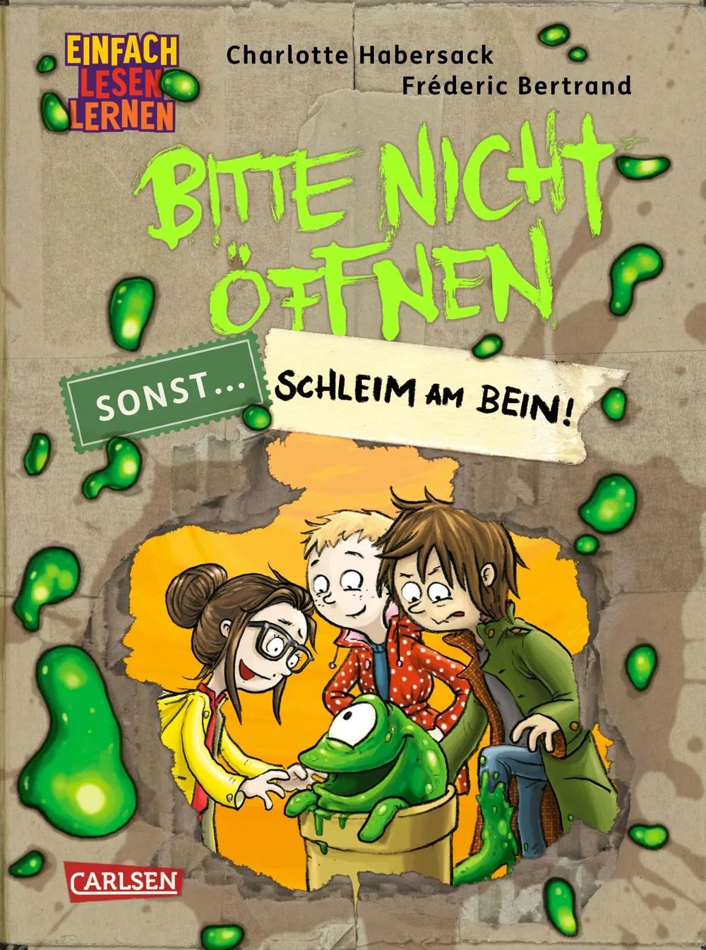 Carlsen Verlag GmbH Bitte nicht öffnen 2 Schleim Erstleser