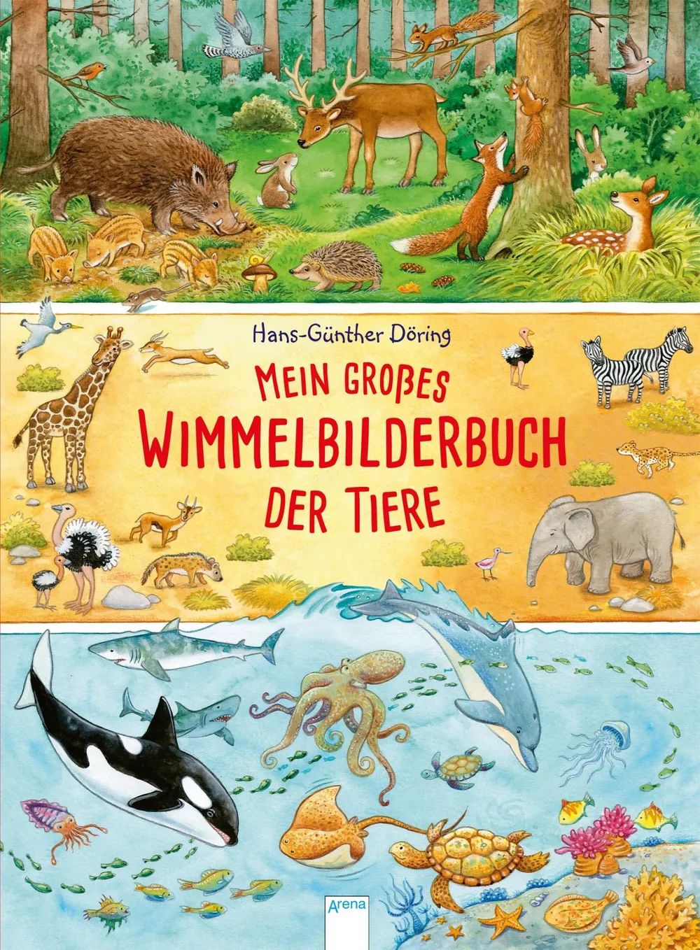 Arena Verlag GmbH Mein großes Wimmelbilderbuch der Tiere