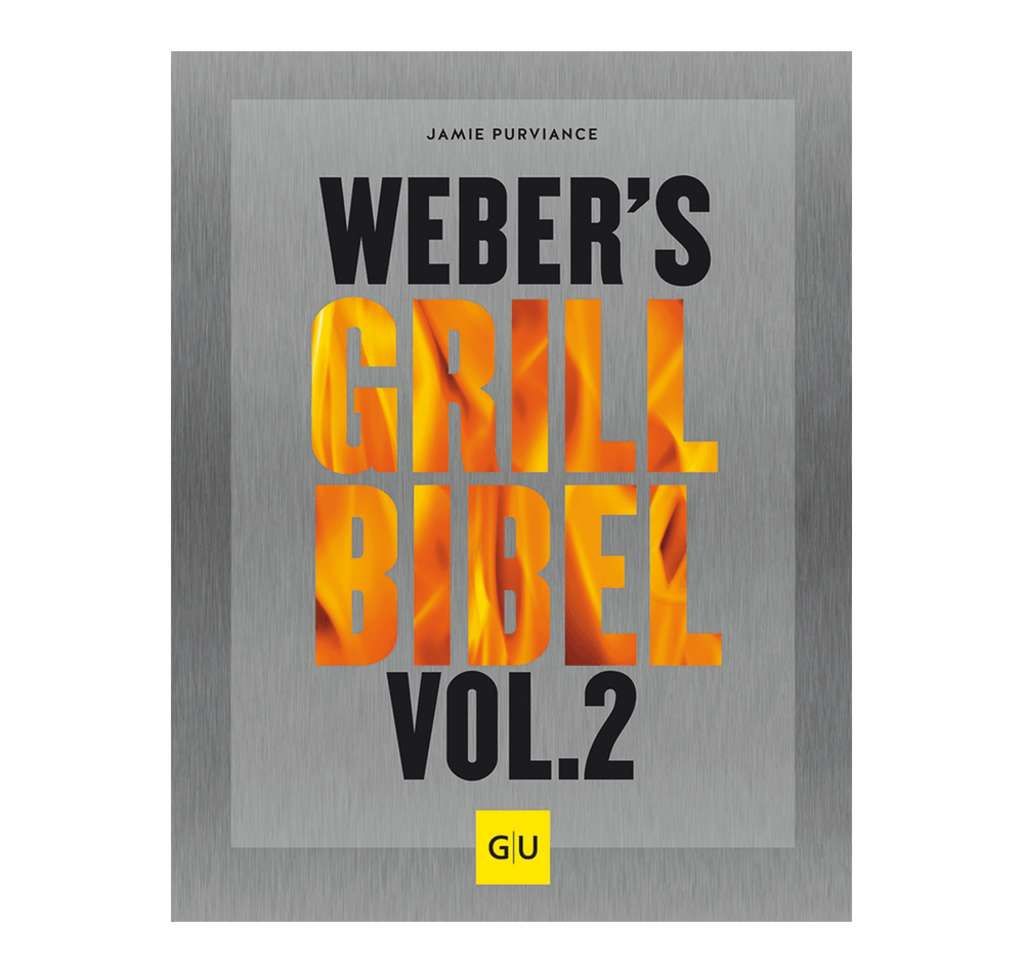 Weber's Grillbibel Vol. 2