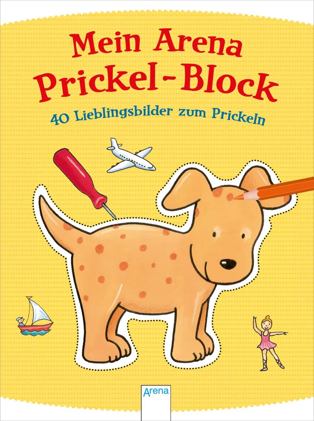 Arena Verlag GmbH Prickel-Block 40 Lieblingsbilder