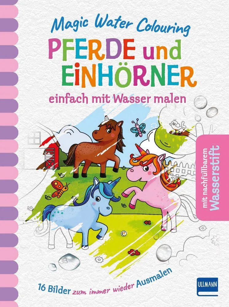 Ullmann Medien GmbH Magic Water Colouring Pferde Einhörner