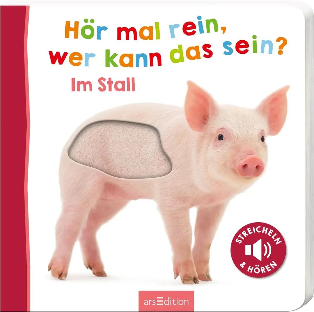 Ars Edition GmbH Hör mal rein - Im Stall