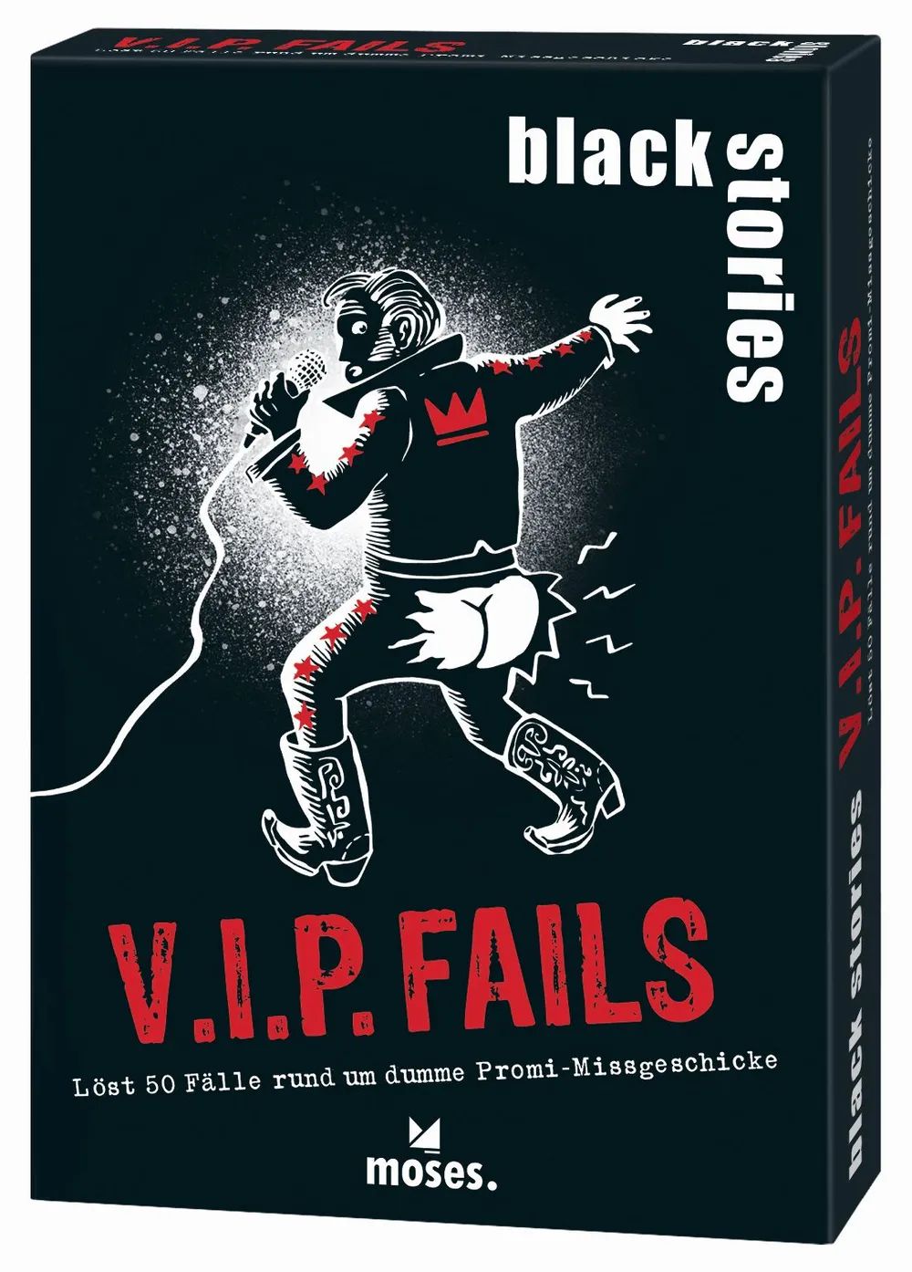 moses. Verlag GmbH black stories V.I.P. Fails