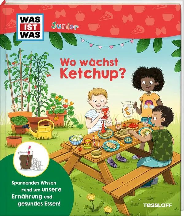 Tessloff Verl.Ragnar Tessloff GmbH& WIW Junior Wo wächst Ketchup?