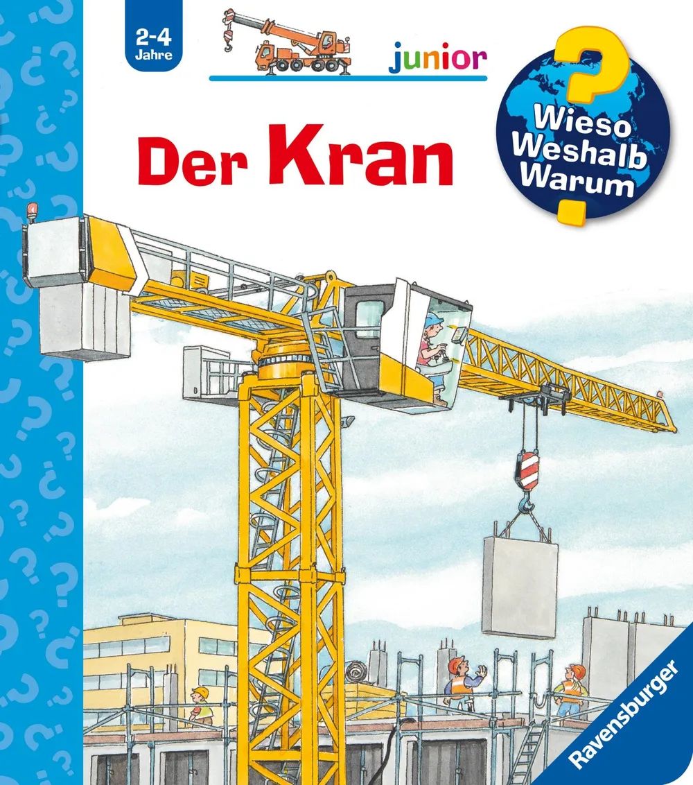 Ravensburger Verlag GmbH WWW jun 81 Der Kran